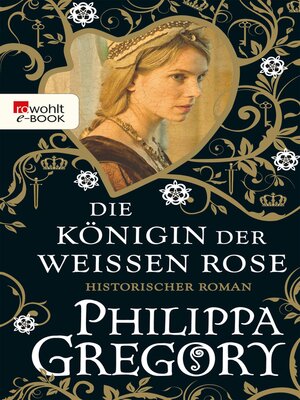 cover image of Die Königin der Weißen Rose